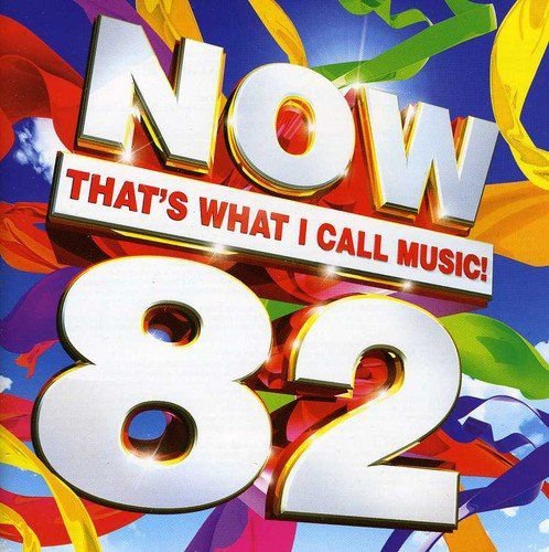 Now That\'s What I Call Music! 82 Various Artists