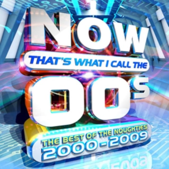 Now That's What I Call the 00s Various Artists