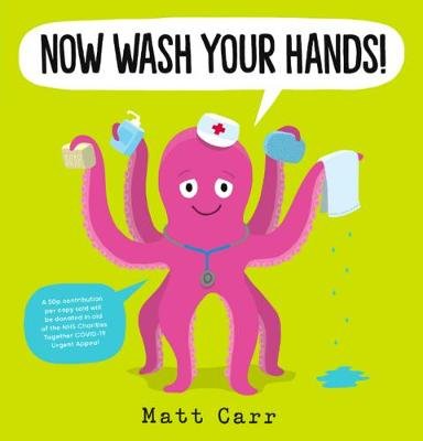 Now Wash Your Hands! Carr Matt