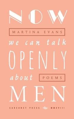 Now We Can Talk Openly About Men Evans Martina