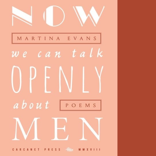 Now We Can Talk Openly About Men Evans Martina