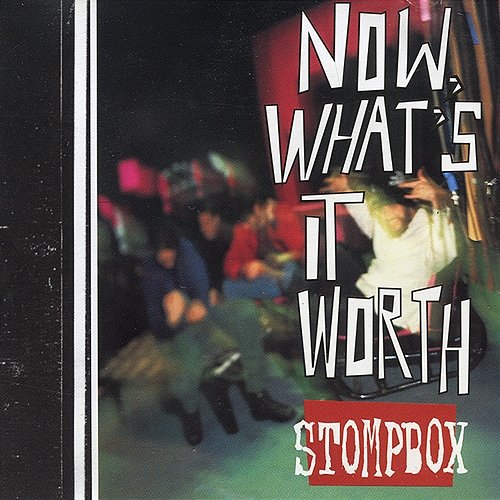 Now, What's It Worth Stompbox