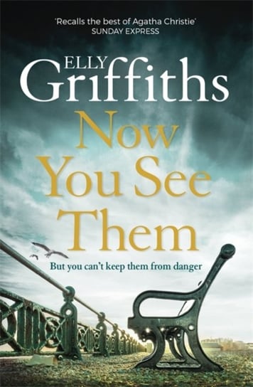 Now You See Them: The Brighton Mysteries 5 Griffiths Elly