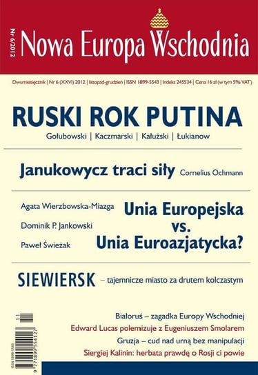 Nowa Europa Wschodnia 6/2012 Opracowanie zbiorowe