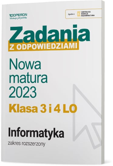 Nowa matura 2023. Informatyka. Zadania z odpowiedziami. Zakres rozszerzony Drzeżdżon Jarosław