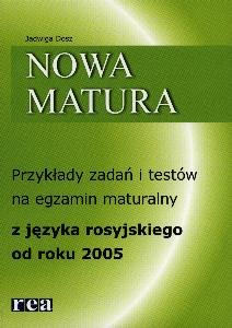 Nowa Matura z Języka Rosyjskiego od Roku 2005 Dosz Jadwiga