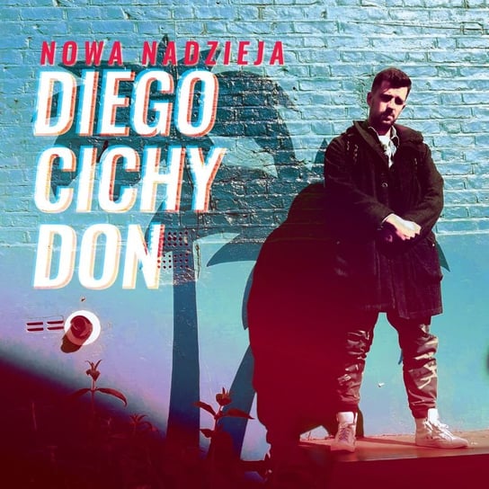 Nowa nadzieja Diego Cichy Don