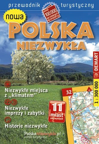 Nowa Polska niezwykła Opracowanie zbiorowe