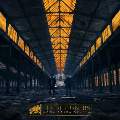 Nowa stara szkoła The Returners