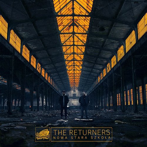 ĆpuNY feat. Włodi / Otsochodzi The Returners