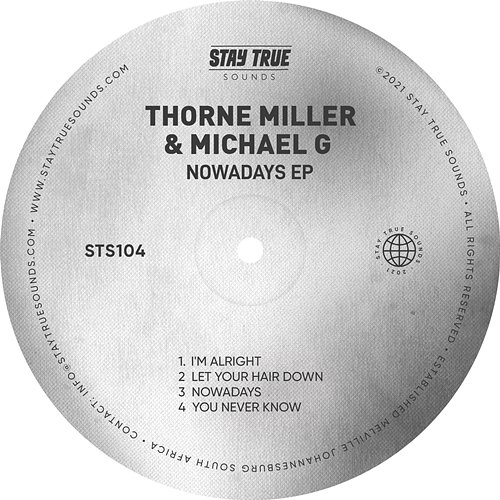 Nowadays EP Thorne Miller & Michael G