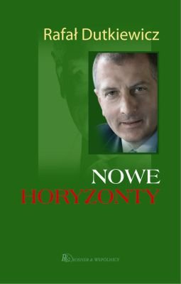 Nowe horyzonty Dutkiewicz Rafał