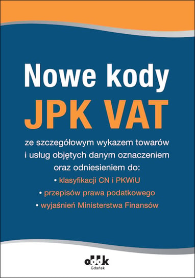 Nowe kody JPK VAT Opracowanie zbiorowe