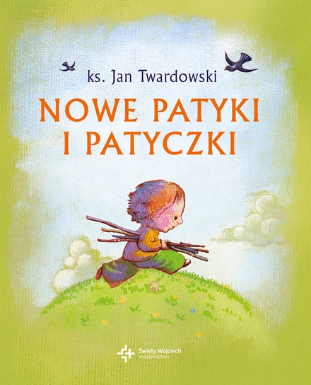 Nowe patyki i patyczki Twardowski Jan
