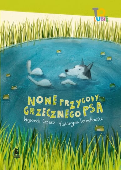 Nowe przygody grzecznego psa Cesarz Wojciech, Terechowicz Katarzyna