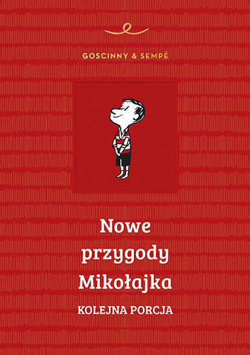 Nowe przygody Mikołajka. Kolejna porcja Goscinny Rene, Sempe Jean-Jacques