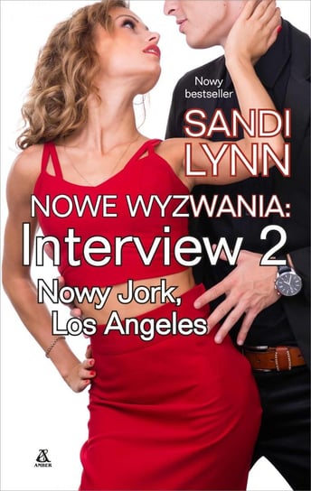 Nowe wyzwania. Interview: Nowy Jork & Los Angeles Lynn Sandi
