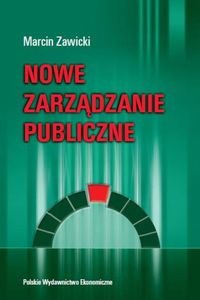 Nowe zarządzanie publiczne Zawicki Marcin