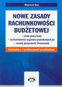 Nowe zasady rachunkowości budżetowej Rup Wojciech