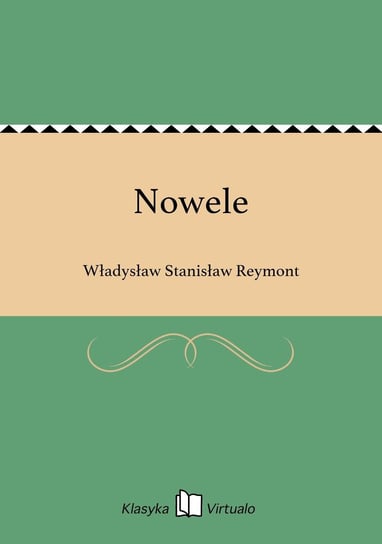 Nowele Reymont Władysław Stanisław