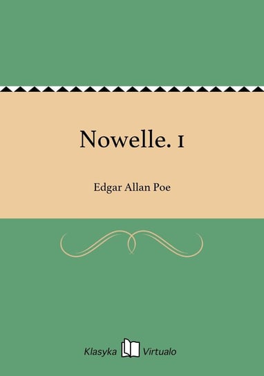 Nowelle. 1 Poe Edgar Allan