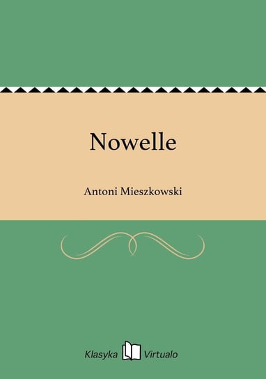 Nowelle Mieszkowski Antoni