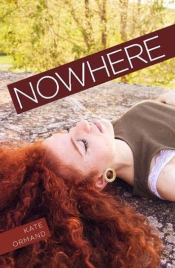 Nowhere Kate Ormand
