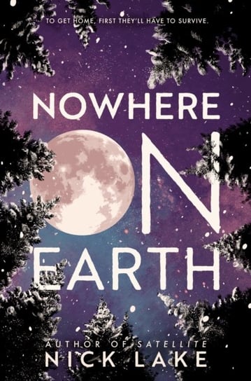 Nowhere on Earth Nick Lake