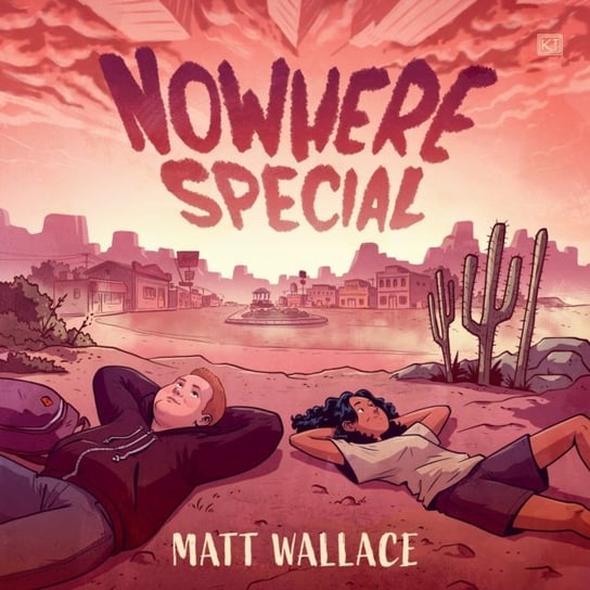 Nowhere Special Wallace Matt