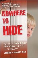 Nowhere to Hide Schultz Jerome J.