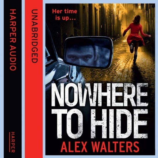 Nowhere To Hide Walters Alex