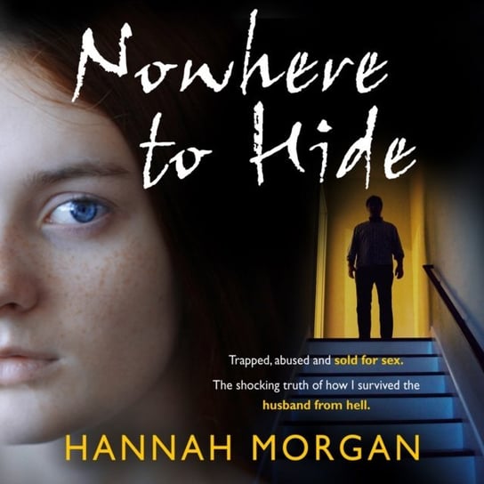 Nowhere to Hide Morgan Hannah