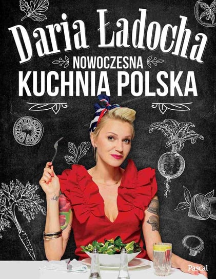 Nowoczesna kuchnia Polska Ładocha Daria