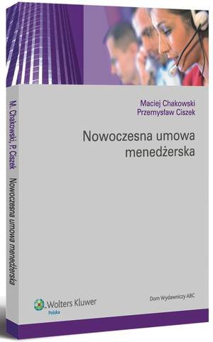 Nowoczesna Umowa Menedżerska Ciszek Przemysław, Chakowski Maciej