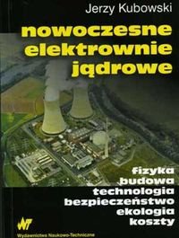 Nowoczesne Elektrownie Jądrowe Kubowski Jerzy