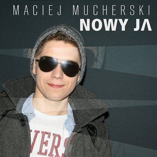 Nowy ja Maciej Mucherski