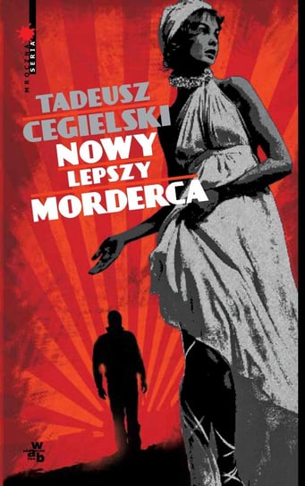Nowy lepszy morderca Cegielski Tadeusz