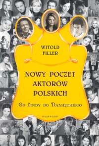 Nowy poczet aktorów polskich Filler Witold