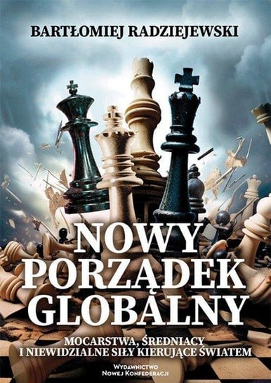 Nowy porządek globalny Radziejewski Bartłomiej