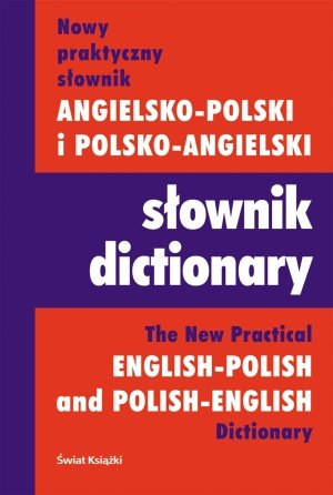 Nowy praktyczny słownik angielsko-polski, polsko-angielski Wyżyński Tomasz