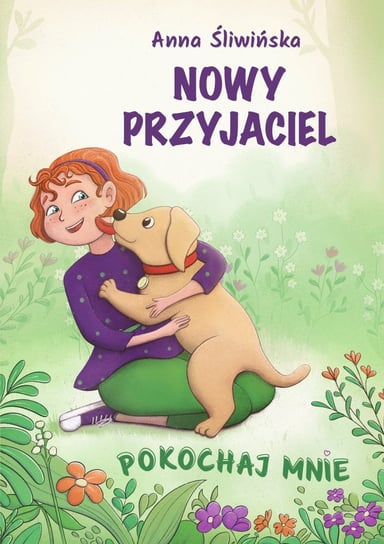 Nowy przyjaciel. Pokochaj mnie - ebook PDF Śliwińska Anna