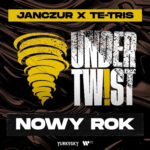 NOWY ROK Te-Tris, Janczur, UNDER TWIST