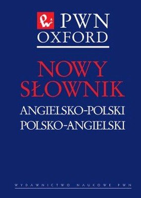 Nowy słownik angielsko-polski, polsko-angielski Opracowanie zbiorowe