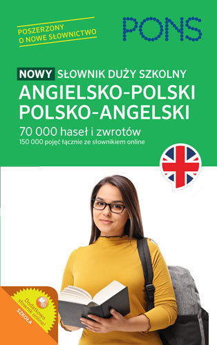 Nowy słownik duży szkolny angielsko-polski, polsko-angielski Opracowanie zbiorowe