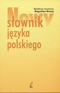 Nowy słownik języka polskiego Dunaj Bogusław
