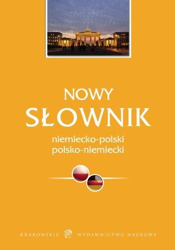 Nowy Słownik Niemiecko-Polski Polsko-Niemiecki Opracowanie zbiorowe