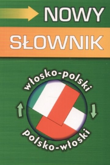 Nowy Słownik Włosko-Polski, Polsko-Włoski Cieśla Hanna
