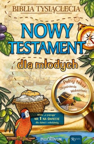 Nowy Testament dla młodych. Biblia Tysiąclecia Opracowanie zbiorowe