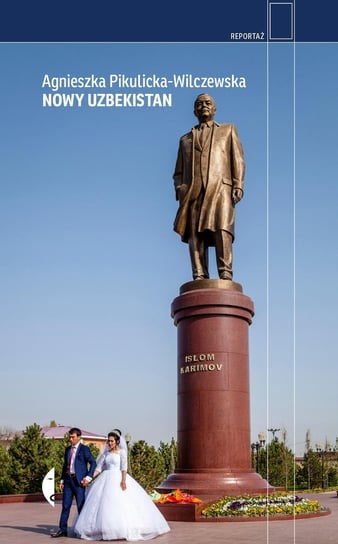 Nowy Uzbekistan - ebook mobi Agnieszka Pikulicka-Wilczewska