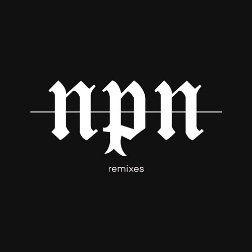 NPN Remixes Pabllo Vittar